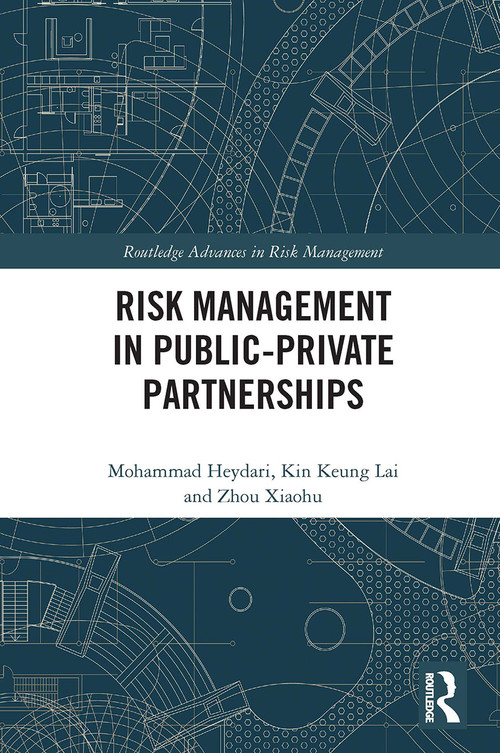 Risk Management in Public-Private Partnerships - 9780367630829 by Mohammad Heydari, Kin Keung Lai, Zhou Xiaohu, 9780367630829