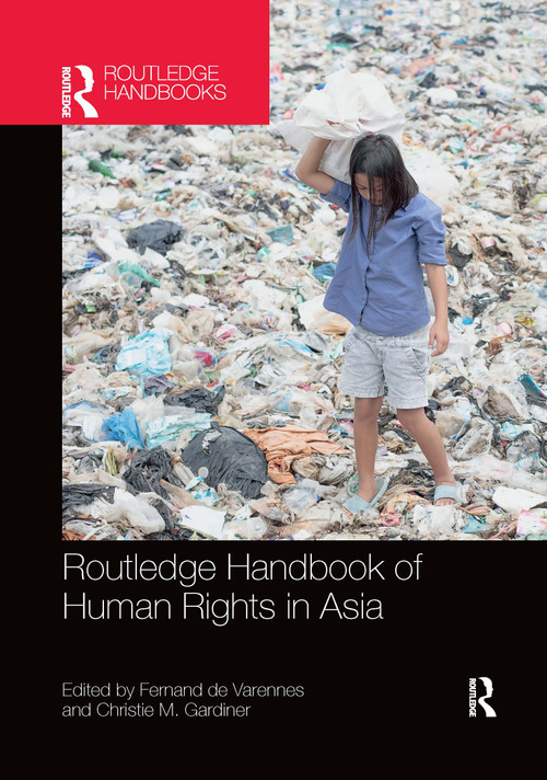 Routledge Handbook of Human Rights in Asia by Fernand de Varennes, Christie M. Gardiner, 9780367659691