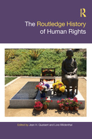 The Routledge History of Human Rights by Jean Quataert, Lora Wildenthal, 9781032089669