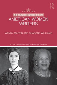 The Routledge Introduction to American Women Writers - 9781138016248 by Wendy Martin, 9781138016248