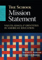 The School Mission Statement (Values, Goals, and Identities in American Education) - 9781596672147 by Steven Stemler, 9781596672147