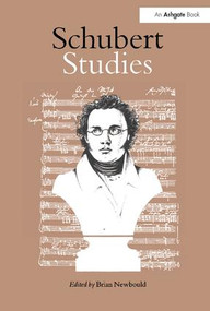 Schubert Studies - 9781138276819 by Brian Newbould, 9781138276819