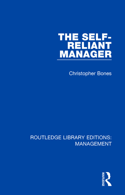 The Self-Reliant Manager - 9780815366959 by Chris Bones, 9780815366959