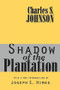 Shadow of the Plantation - 9781560008781 by Charles Johnson, 9781560008781