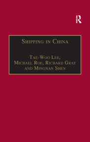 Shipping in China - 9781138258228 by Tae-Woo Lee, Michael Roe, Mingnan Shen, 9781138258228