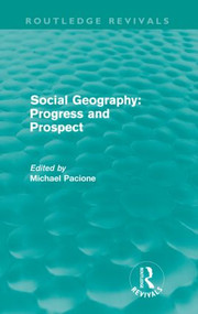 Social Geography (Progress and Prospect) by Michael Pacione, 9780415612326