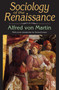 Sociology of the Renaissance - 9781412856867 by Alfred von Martin, 9781412856867