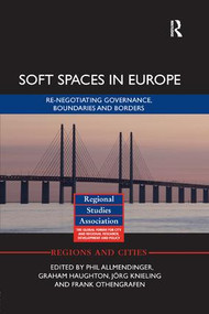 Soft Spaces in Europe (Re-negotiating governance, boundaries and borders) - 9781138361362 by Phil Allmendinger, Graham Haughton, Jörg Knieling, Frank Othengrafen, 9781138361362