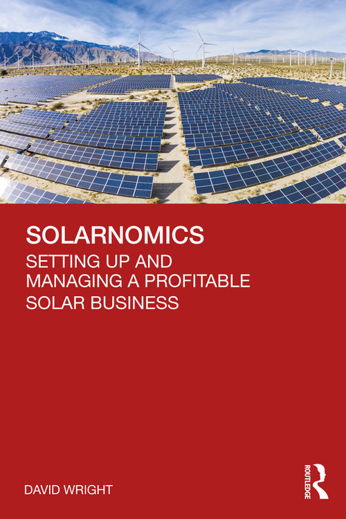 Solarnomics (Setting Up and Managing a Profitable Solar Business) - 9781032201436 by David Wright, 9781032201436