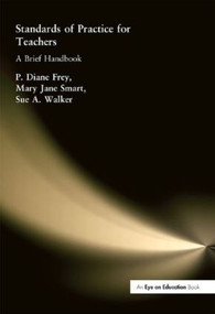 Standards of Practice for Teachers (A Brief Handbook) - 9781930556737 by Sue A. Walker, 9781930556737