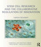 Stem Cell Research and the Collaborative Regulation of Innovation - 9781138639584 by Sarah Devaney, 9781138639584