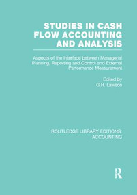 Studies in Cash Flow Accounting and Analysis - 9781138983175 by G. H. Lawson, 9781138983175