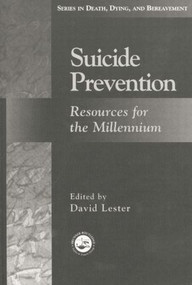 Suicide Prevention (Resources for the Millennium) - 9781138009721 by David Lester, 9781138009721