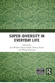 Super-Diversity in Everyday Life - 9781032088808 by Jan Willem Duyvendak, Nancy Foner, Philip Kasinitz, 9781032088808