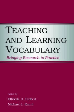 Teaching and Learning Vocabulary (Bringing Research to Practice) - 9780805852868 by Elfrieda H. Hiebert, Michael L. Kamil, 9780805852868