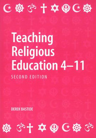 Teaching Religious Education 4-11 - 9780415287814 by Derek Bastide, 9780415287814