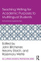 Teaching Writing for Academic Purposes to Multilingual Students (Instructional Approaches) - 9781138284234 by John Bitchener, Neomy Storch, Rosemary Wette, 9781138284234