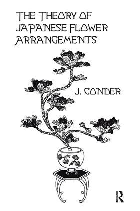 Theory Of Japan Flower Arrange by J Conder, 9781138998247