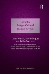 Towards a Refugee Oriented Right of Asylum - 9781138732117 by Laura Westra, Satvinder Juss, 9781138732117