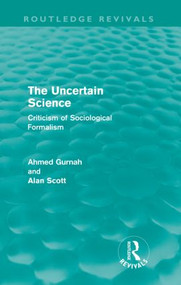 The Uncertain Science (Criticism of Sociological Formalism) - 9780415611701 by Ahmed Gurnah, Alan Scott, 9780415611701