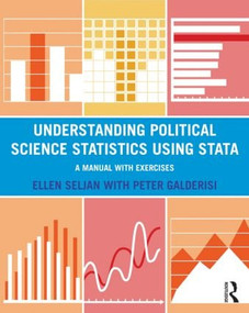 Understanding Political Science Statistics using Stata (A Manual with Exercises) - 9781138850682 by Ellen Seljan, Peter Galderisi, 9781138850682