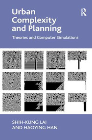 Urban Complexity and Planning (Theories and Computer Simulations) - 9781138278592 by Shih-Kung Lai, Haoying Han, 9781138278592