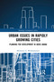 Urban Issues in Rapidly Growing Cities (Planning for Development in Addis Ababa) - 9781032174211 by Mintesnot G. Woldeamanuel, 9781032174211