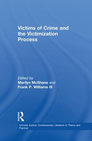 Victims of Crime and the Victimization Process - 9781138878518 by McShane, 9781138878518