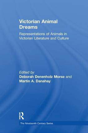 Victorian Animal Dreams (Representations of Animals in Victorian Literature and Culture) - 9781138246430 by Deborah Denenholz Morse, Martin A. Danahay, 9781138246430
