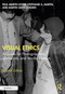 Visual Ethics (A Guide for Photographers, Journalists, and Media Makers) by Paul Martin Lester, Stephanie A. Martin, Martin Smith-Rodden, 9781032151908