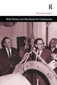 Walt Disney and the Quest for Community - 9781138269682 by Steve Mannheim, 9781138269682