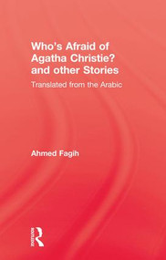 Who's Afraid of Agatha Christie - 9781138987135 by Ahmed Fagih, 9781138987135
