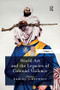 World Art and the Legacies of Colonial Violence - 9781138267152 by DanielJ. Rycroft, 9781138267152