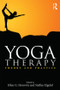 Yoga Therapy (Theory and Practice) by Ellen G. Horovitz, Staffan Elgelid, 9781138816169