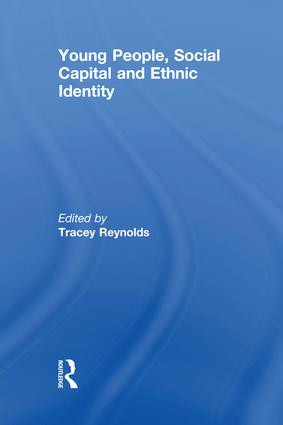 Young People, Social Capital and Ethnic Identity - 9781138987425 by Tracey Reynolds, 9781138987425