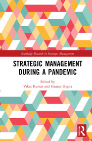 Strategic Management During a Pandemic - 9780367646509 by Vikas Kumar, Gaurav Gupta, 9780367646509