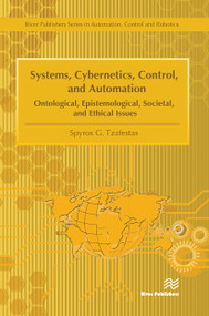 Systems, Cybernetics, Control, and Automation by Spyros G. Tzafestas, 9788770229821