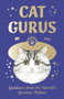 Cat Gurus (Mini Deck) (Guidance from the World's Greatest Felines) by Mister Peebles, Liz Faber, Caroline Roberts, 9781399620871