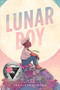 Lunar Boy (A Graphic Novel) by Jes and Cin Wibowo, Jes and Cin Wibowo, 9780063057609