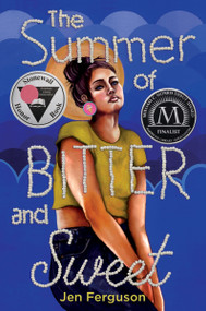 The Summer of Bitter and Sweet - 9780063086173 by Jen Ferguson, 9780063086173