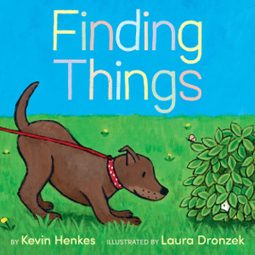 Finding Things by Kevin Henkes, Laura Dronzek, 9780063245662