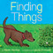 Finding Things by Kevin Henkes, Laura Dronzek, 9780063245662
