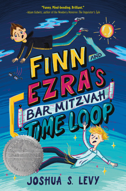 Finn and Ezra's Bar Mitzvah Time Loop by Joshua S. Levy, 9780063248243