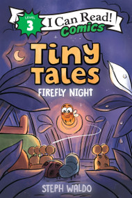 Tiny Tales: Firefly Night by Steph Waldo, Steph Waldo, 9780063289628