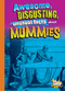 Hechos increíbles, repugnantes e insólitos de las momias (Spanish Edition) by Stephanie Bearce, 9781644666333
