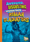 Hechos increíbles, repugnantes e insólitos de los gladiadores romanos (Spanish Edition) by Stephanie Bearce, 9781644666357