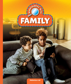 Mindfulness with Family by Priscilla An, 9781645498698