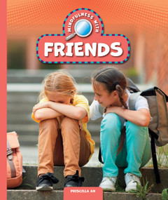 Mindfulness with Friends by Priscilla An, 9781645498704