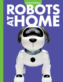 Curious about Robots at Home by Gail Terp, 9781681529431