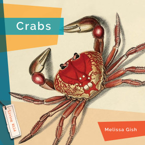 Crabs - 9781682773277 by Melissa Gish, 9781682773277